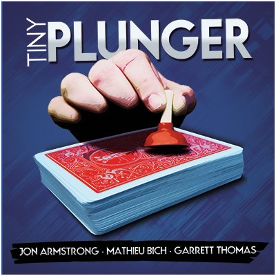 Tiny Plunger by Jon Armstrong, Mathieu Bich and Garrett Thomas (DVD and Gimmick)