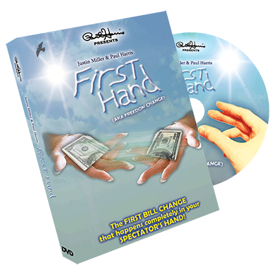 Paul Harris Presents First Hand (AKA Freedom Change) DVD and Gimmick by Justin Miller