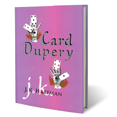 картинка Card Dupery by J.K. Hartman - Book от магазина Одежда+