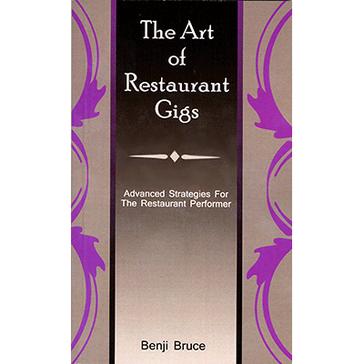 картинка The Art of Restaurant Gigs by Benji Bruce - Book от магазина Одежда+