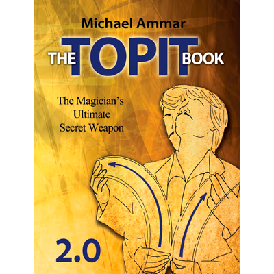 картинка The Topit Book 2.0 by Michael Ammar - Book от магазина Одежда+