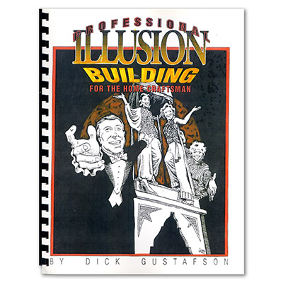 Professional Illusion Building for the Home Craftsman by Paul Osborne - Book